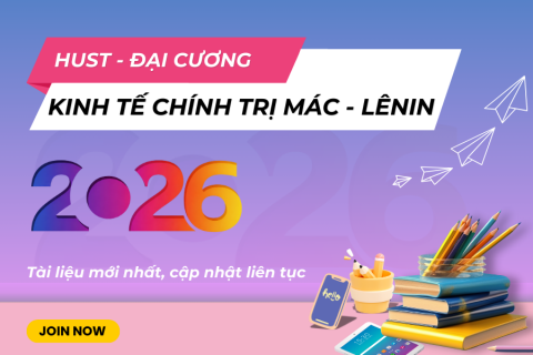 HUST - Kinh tế chính trị Mác - Lênin