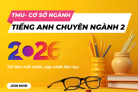 TMU - Tiếng anh chuyên ngành 2