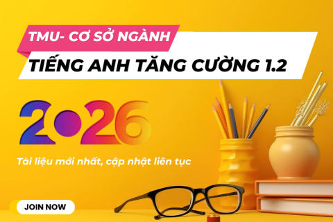 TMU Tiếng Anh tăng cường 1.2