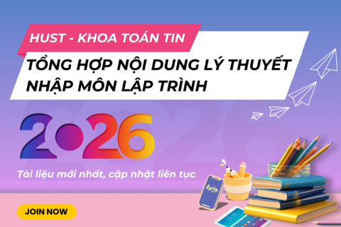 HUST Tổng hợp nội dung lý thuyết Nhập môn lập trình