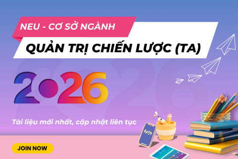 NEU - Quản trị chiến lược (Tiếng Anh)